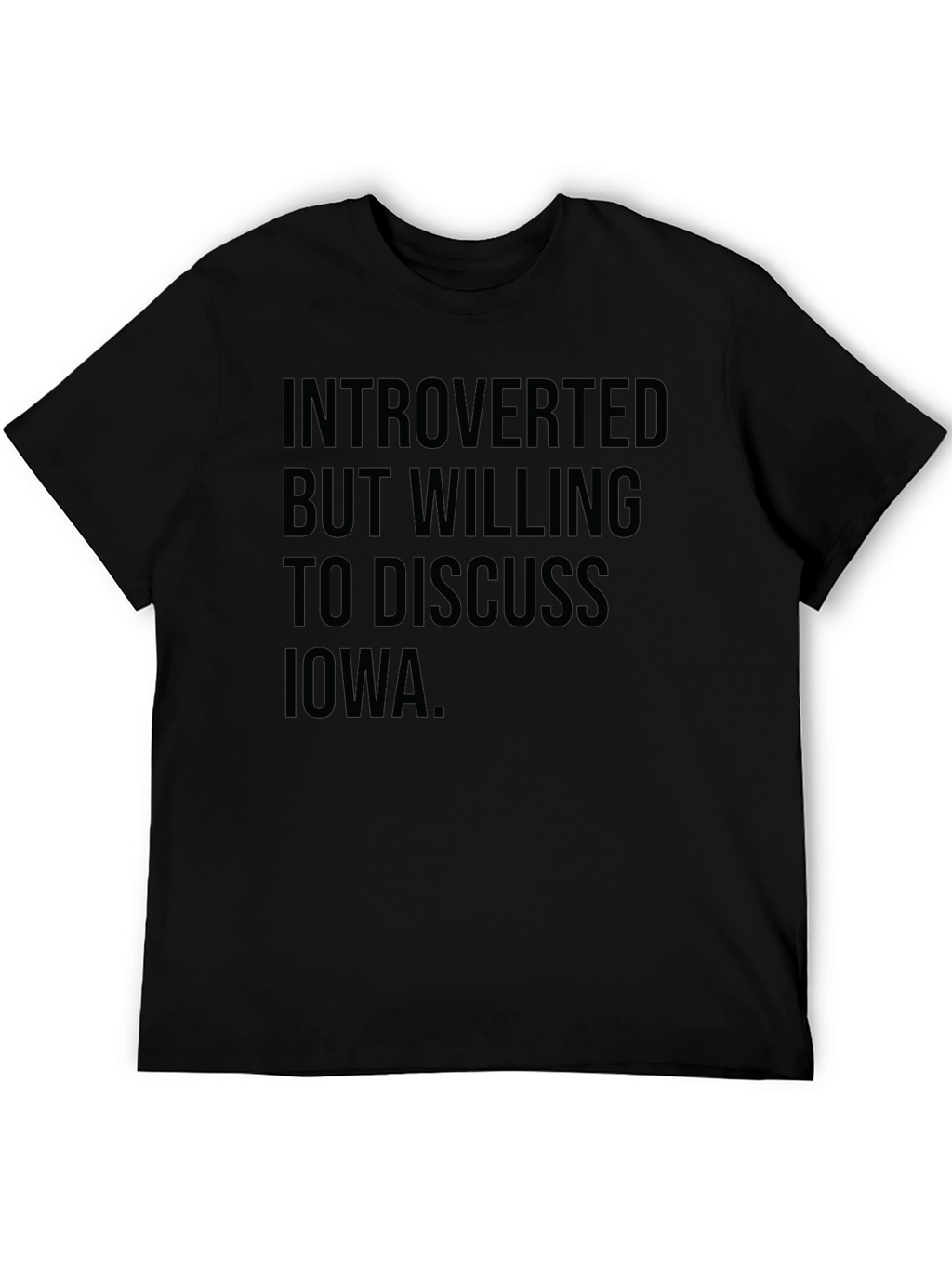 Introverted Iowa T-Shirt - Black Graphic Tee