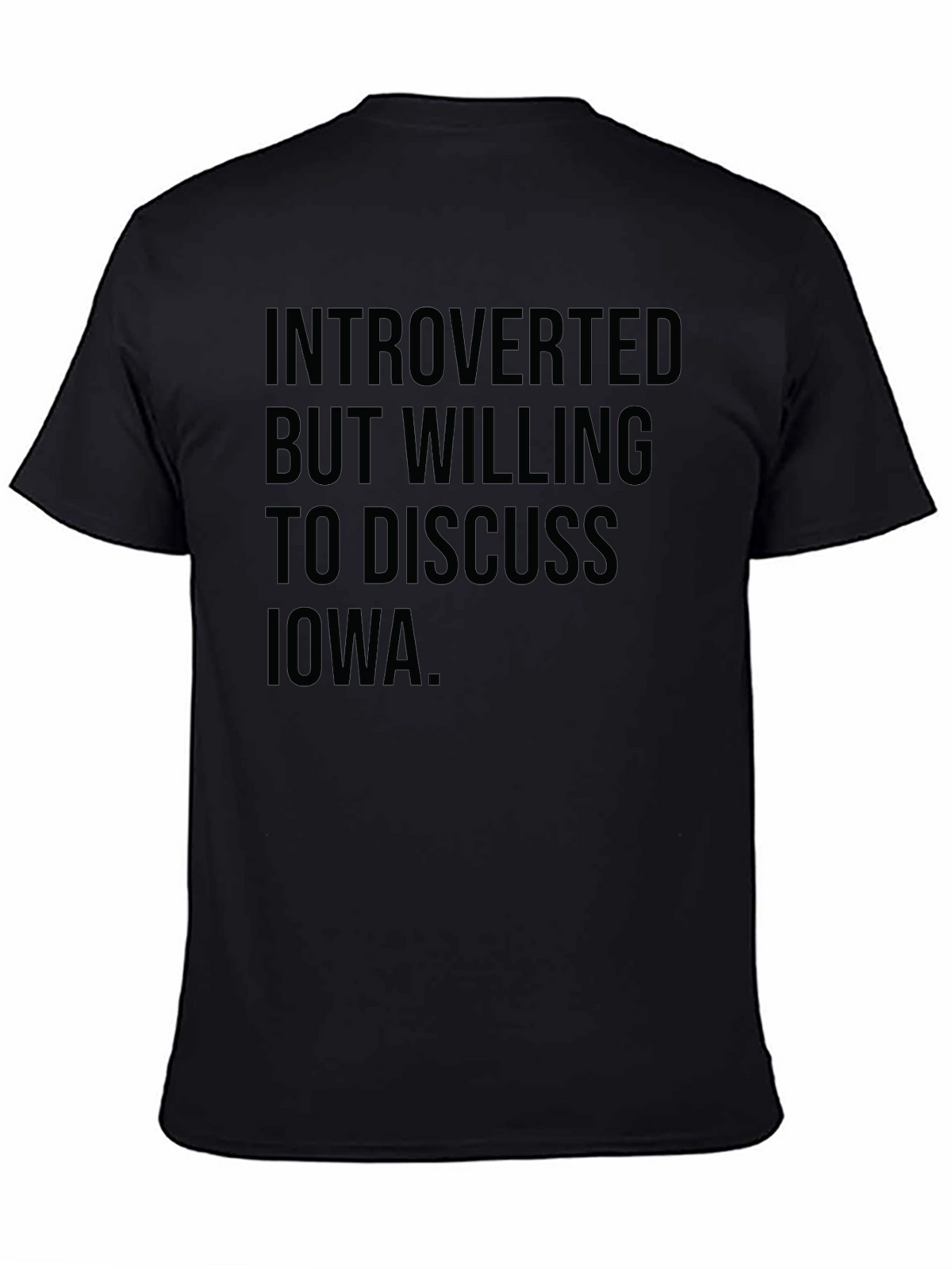 Introverted Iowa T-Shirt - Black Graphic Tee