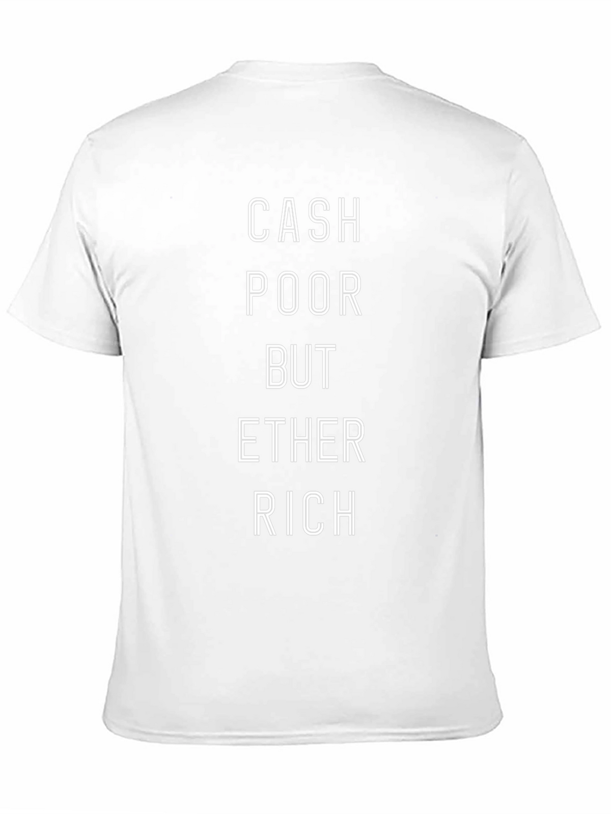 Cash Poor But Ether Rich Black T-Shirt