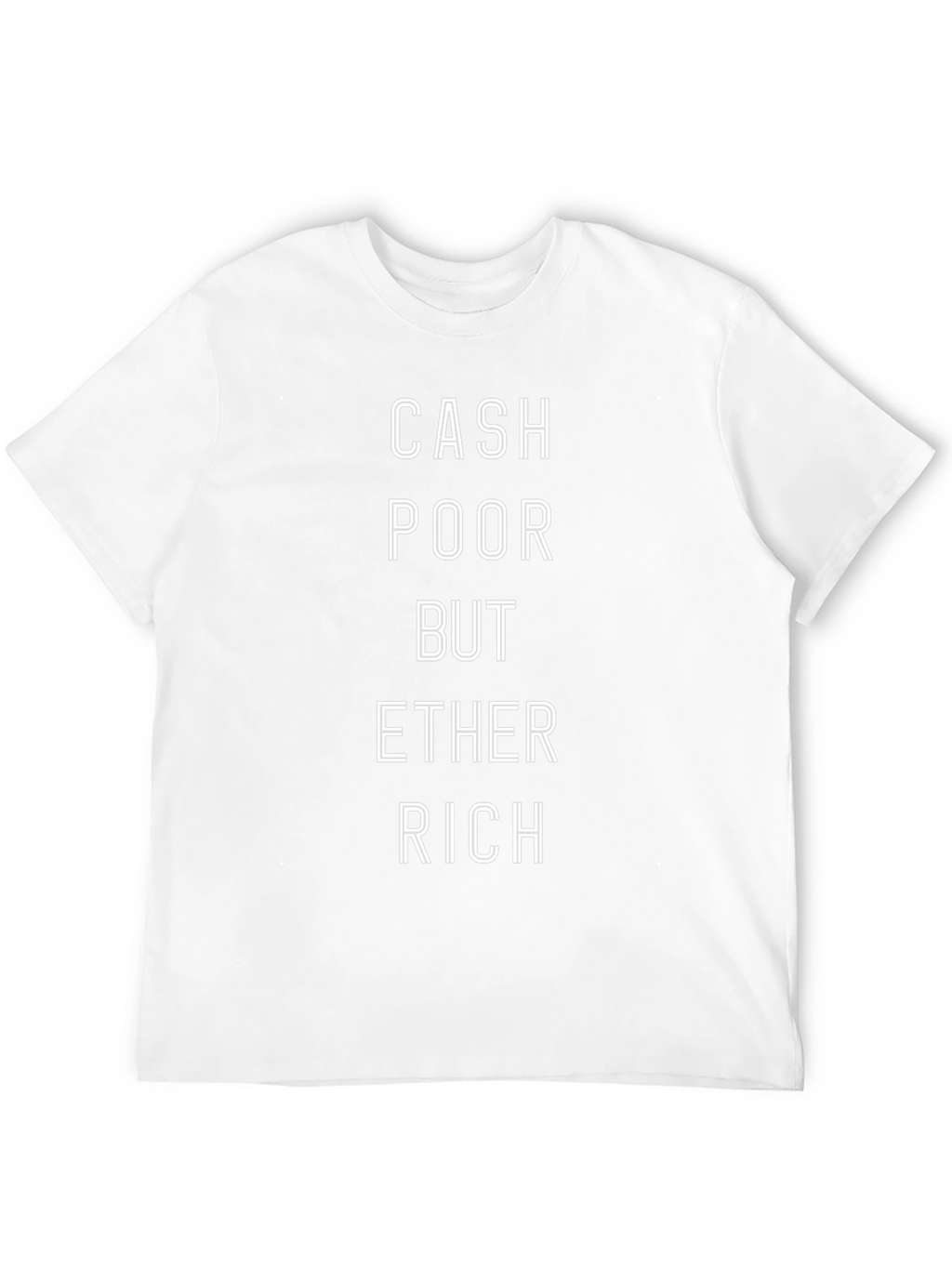 Cash Poor But Ether Rich Black T-Shirt