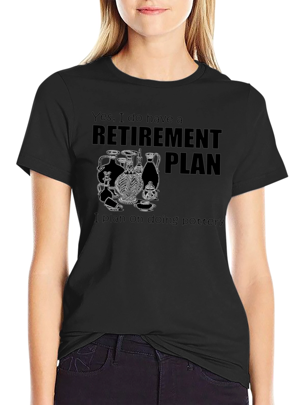 Retirement Plan Pottery T-Shirt