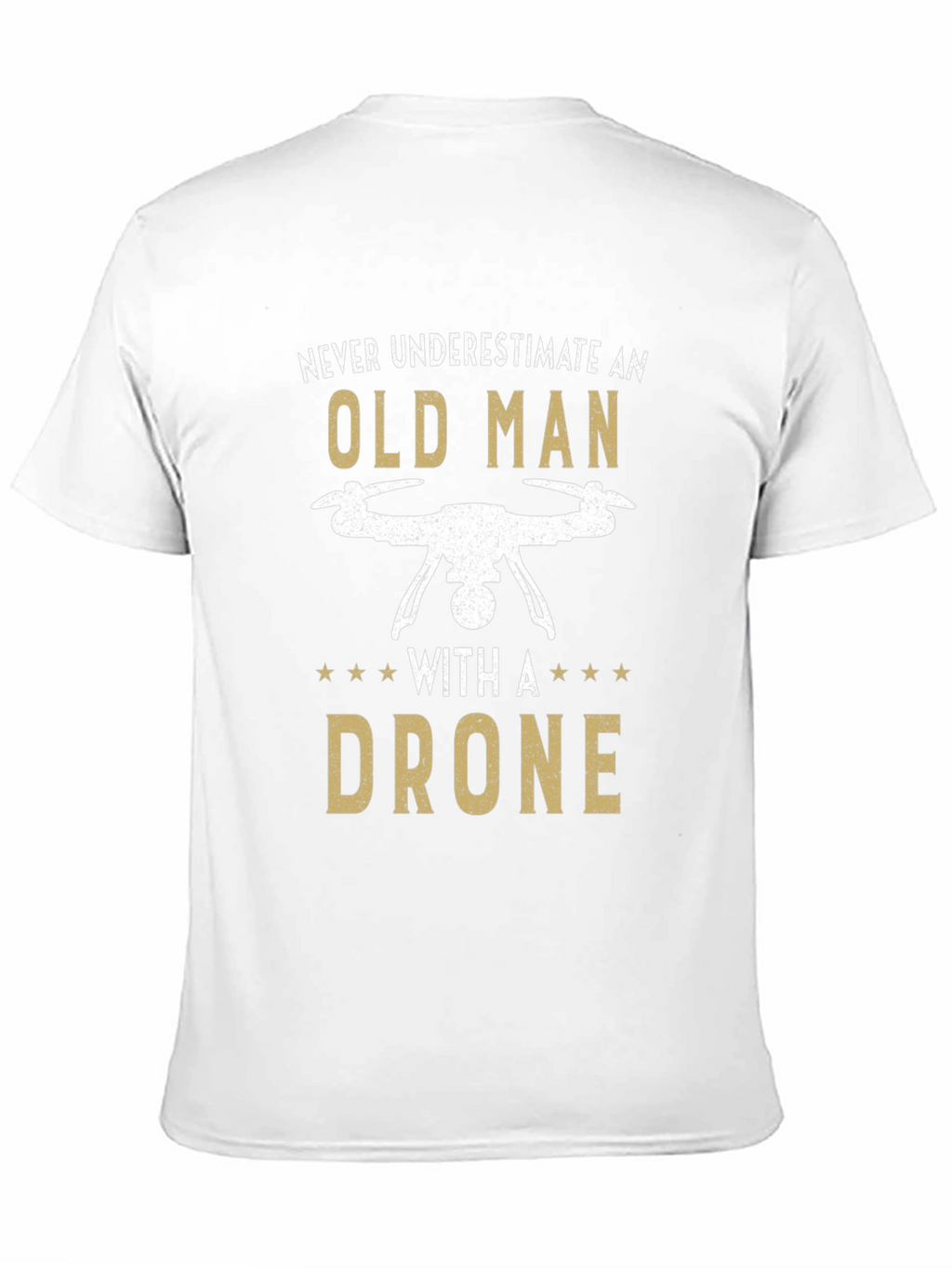 Old Man Drone T-Shirt - Funny Gift Tee