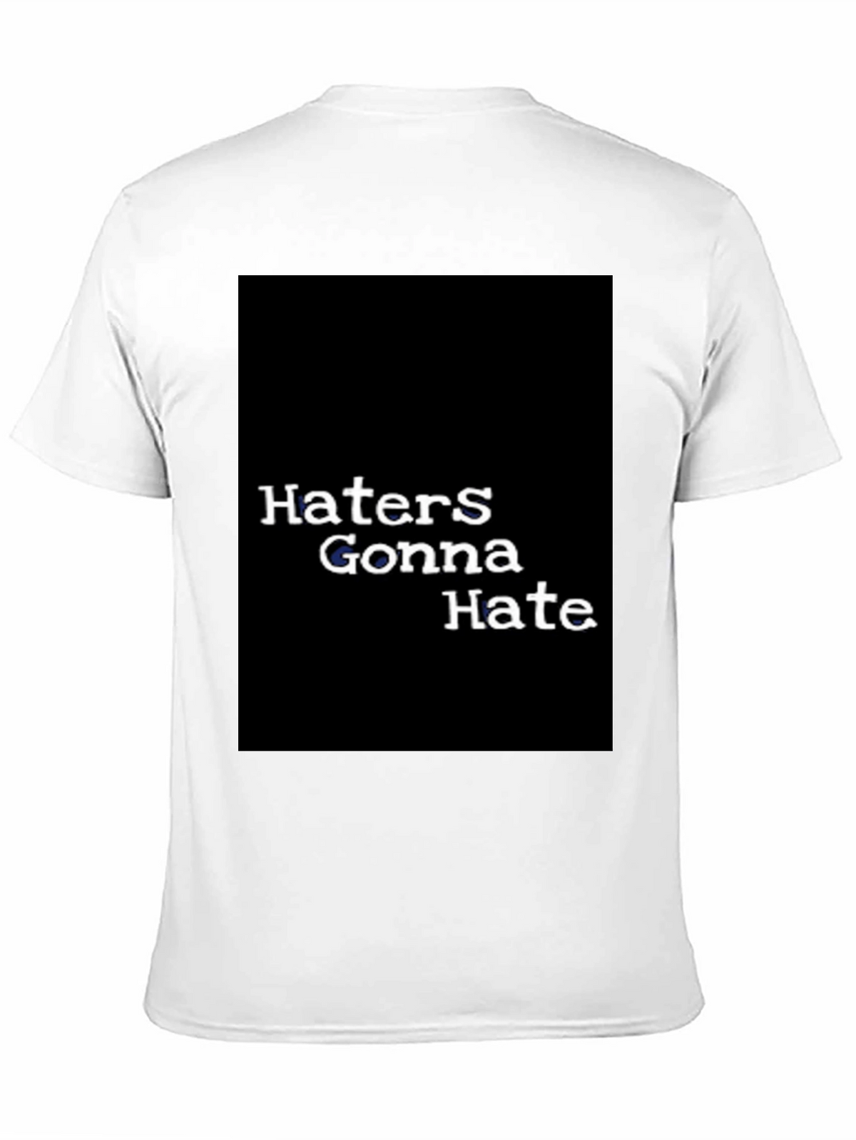 Haters Gonna Hate Graphic Tee - Black