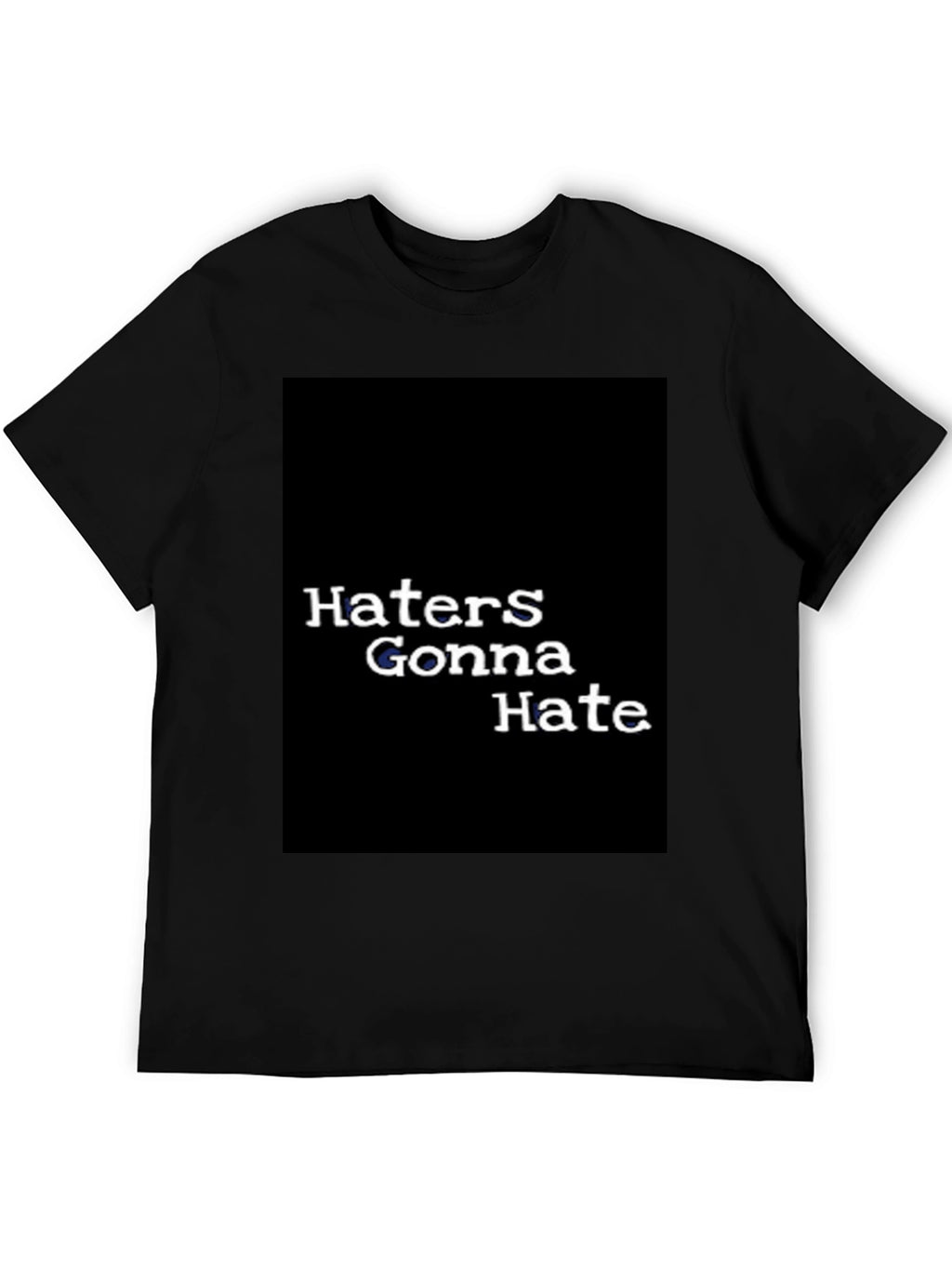 Haters Gonna Hate Graphic Tee - Black