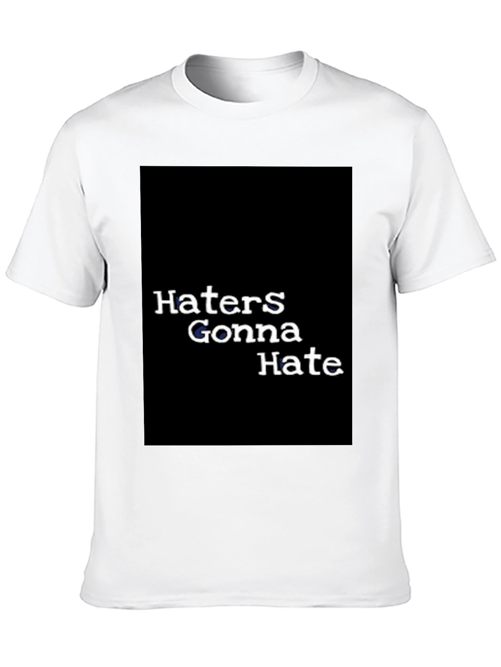 Haters Gonna Hate Graphic Tee - Black