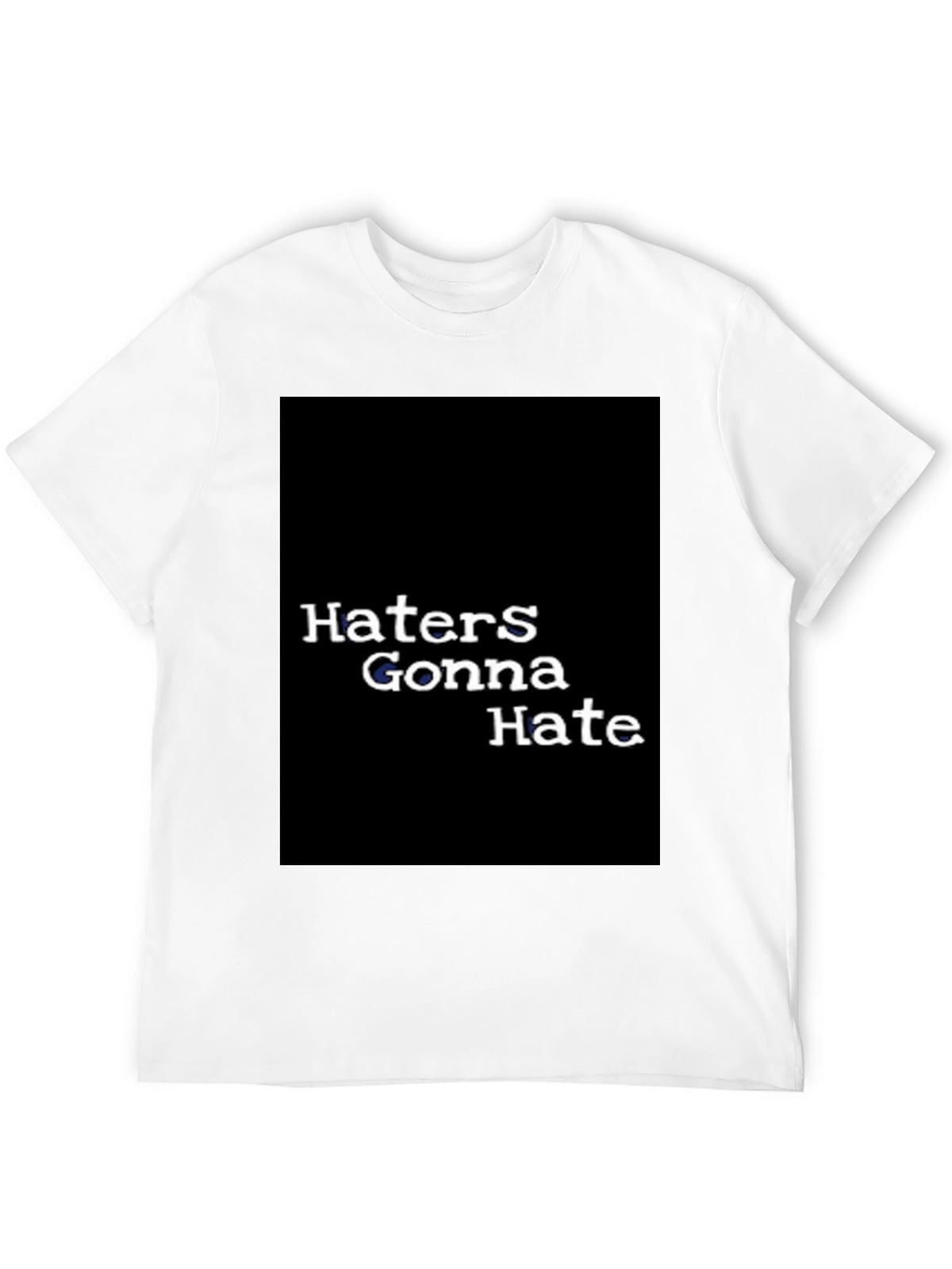 Haters Gonna Hate Graphic Tee - Black