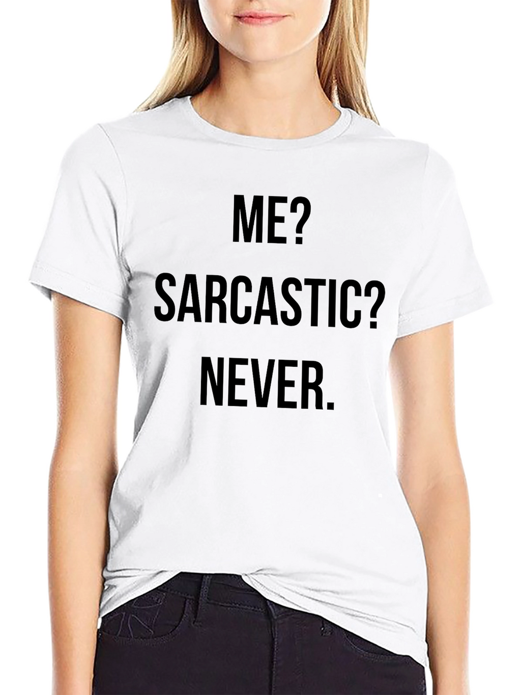Sarcastic? Never. Black Graphic Tee