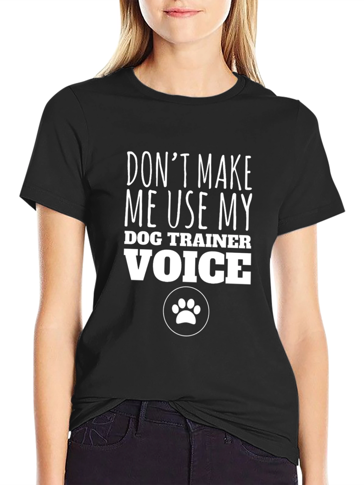 Dog Trainer Voice T-Shirt - Funny Pet Owner Tee