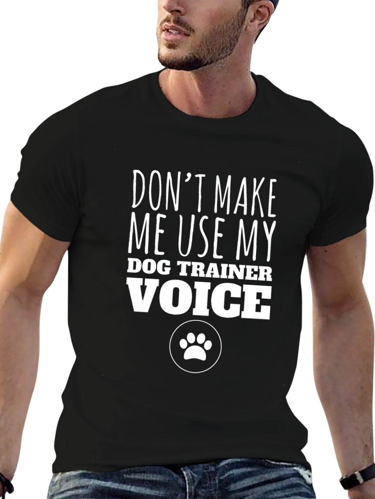 Dog Trainer Voice T-Shirt - Funny Pet Owner Tee