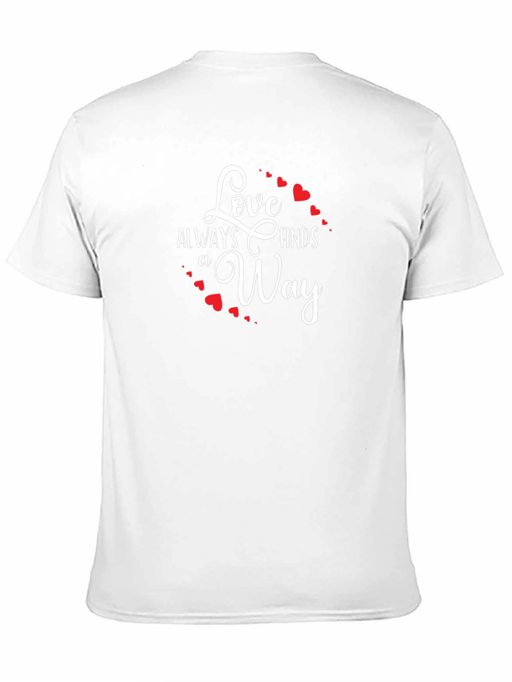 Love Always Finds a Way Graphic T-Shirt