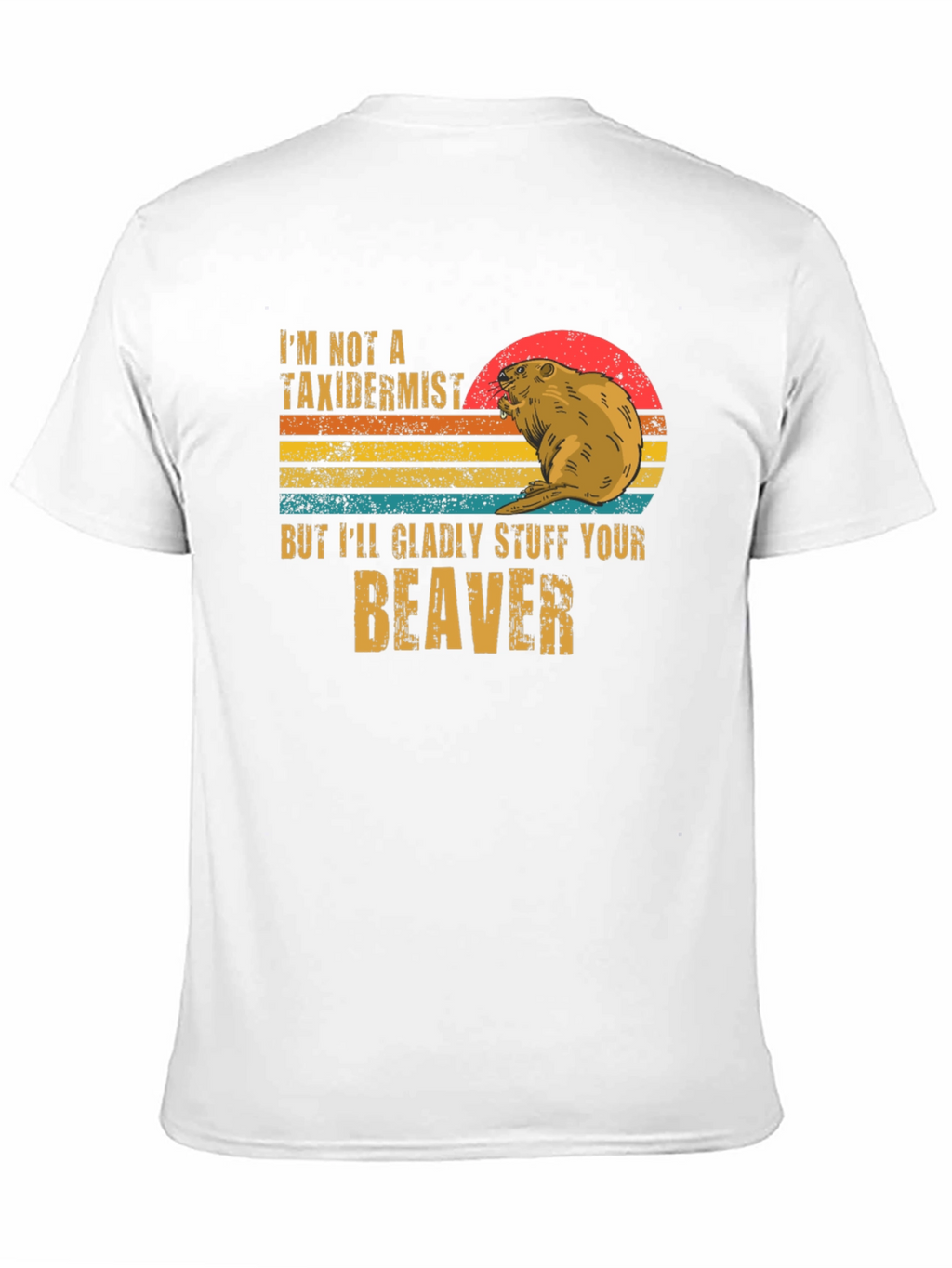 Stuff Your Beaver T-Shirt