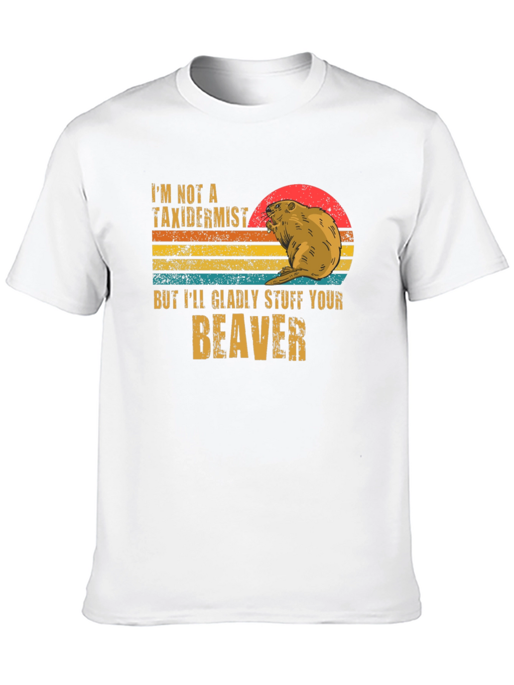 Stuff Your Beaver T-Shirt