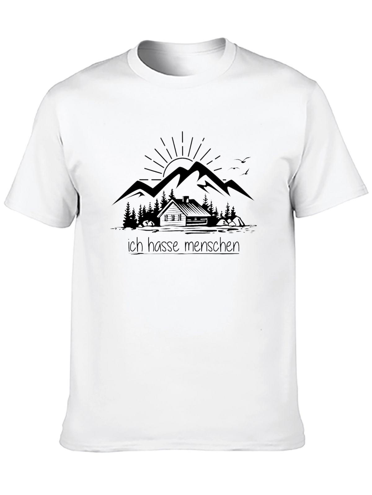 Ich Hasse Menschen T-Shirt - Mountain Cabin Graphic