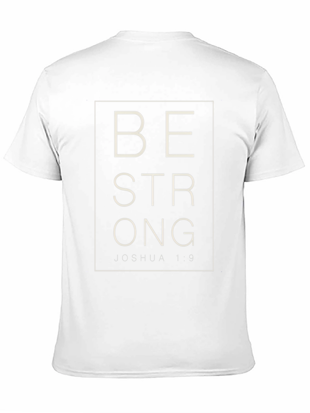 Be Strong Joshua 1:9 Graphic T-Shirt