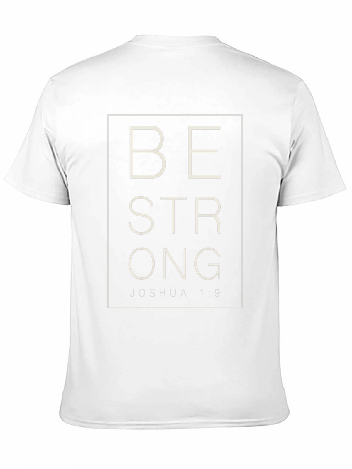 Be Strong Joshua 1:9 Graphic T-Shirt