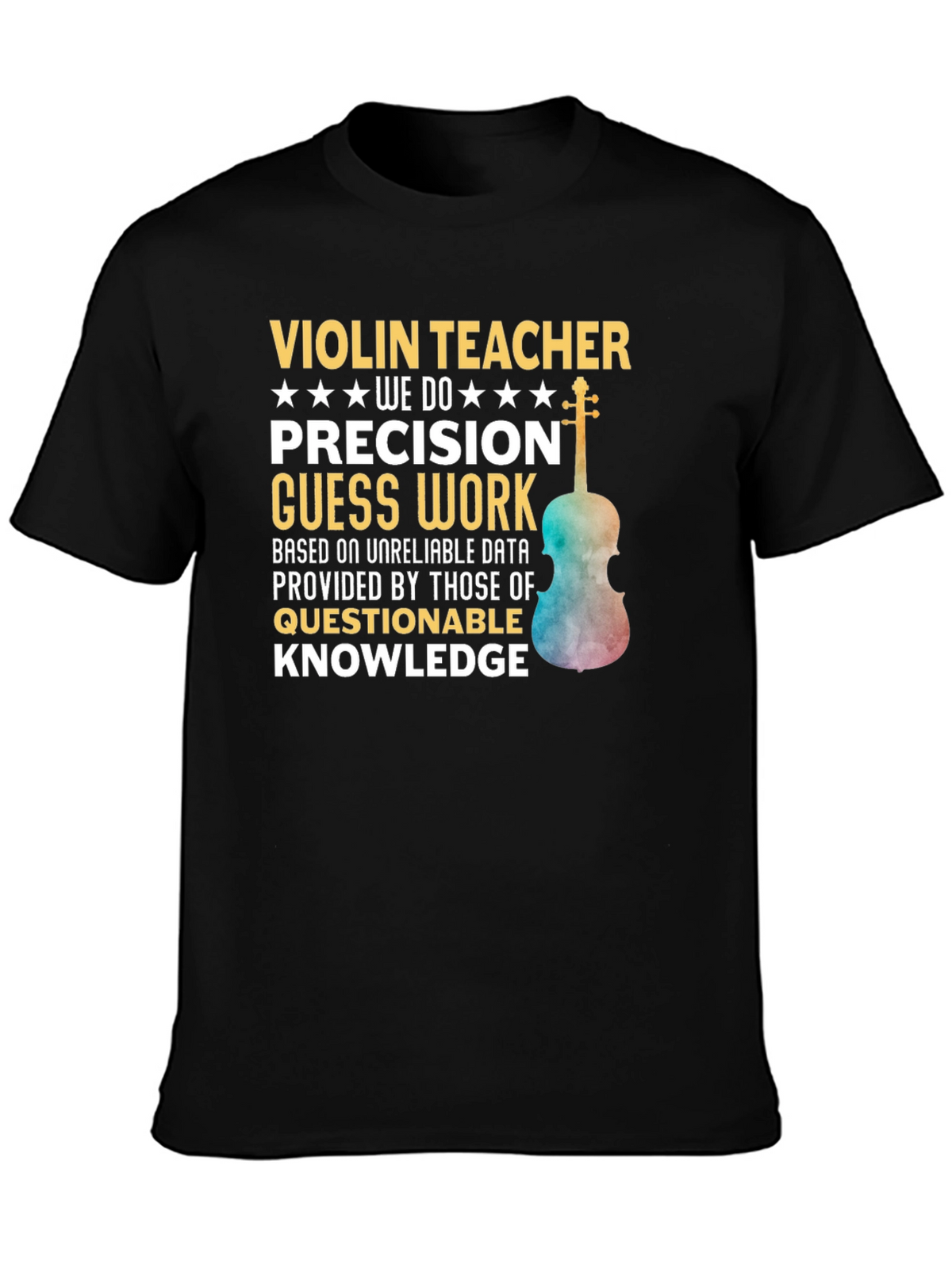 Violin Teacher Precision T-Shirt