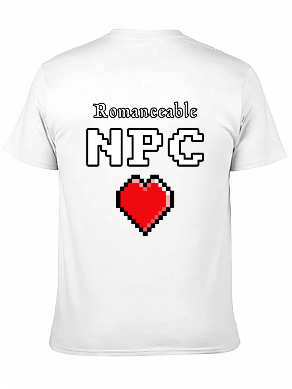 Romanceable NPC T-Shirt Pixel Heart Graphic Novelty Tee