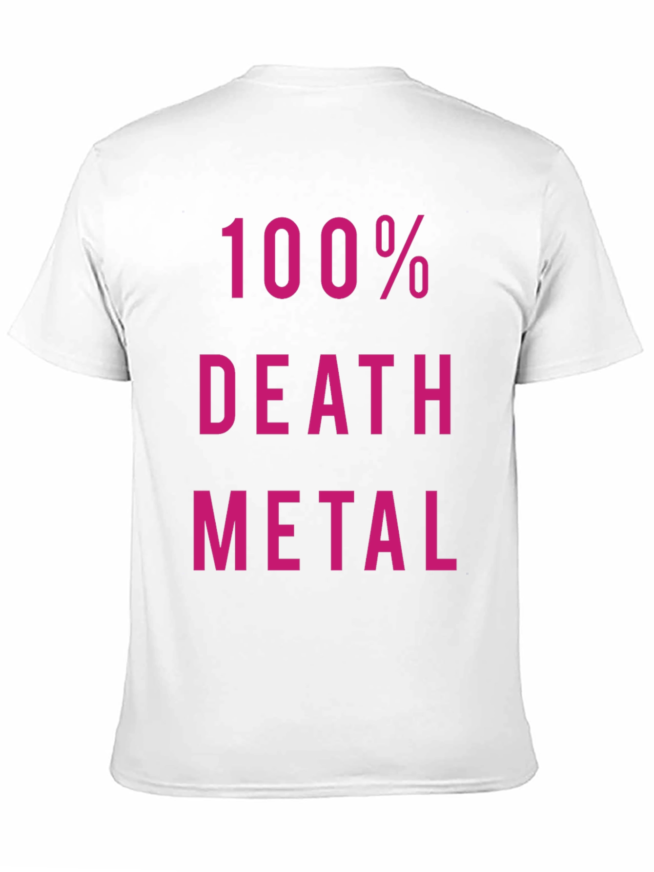 100% Death Metal Black T-Shirt