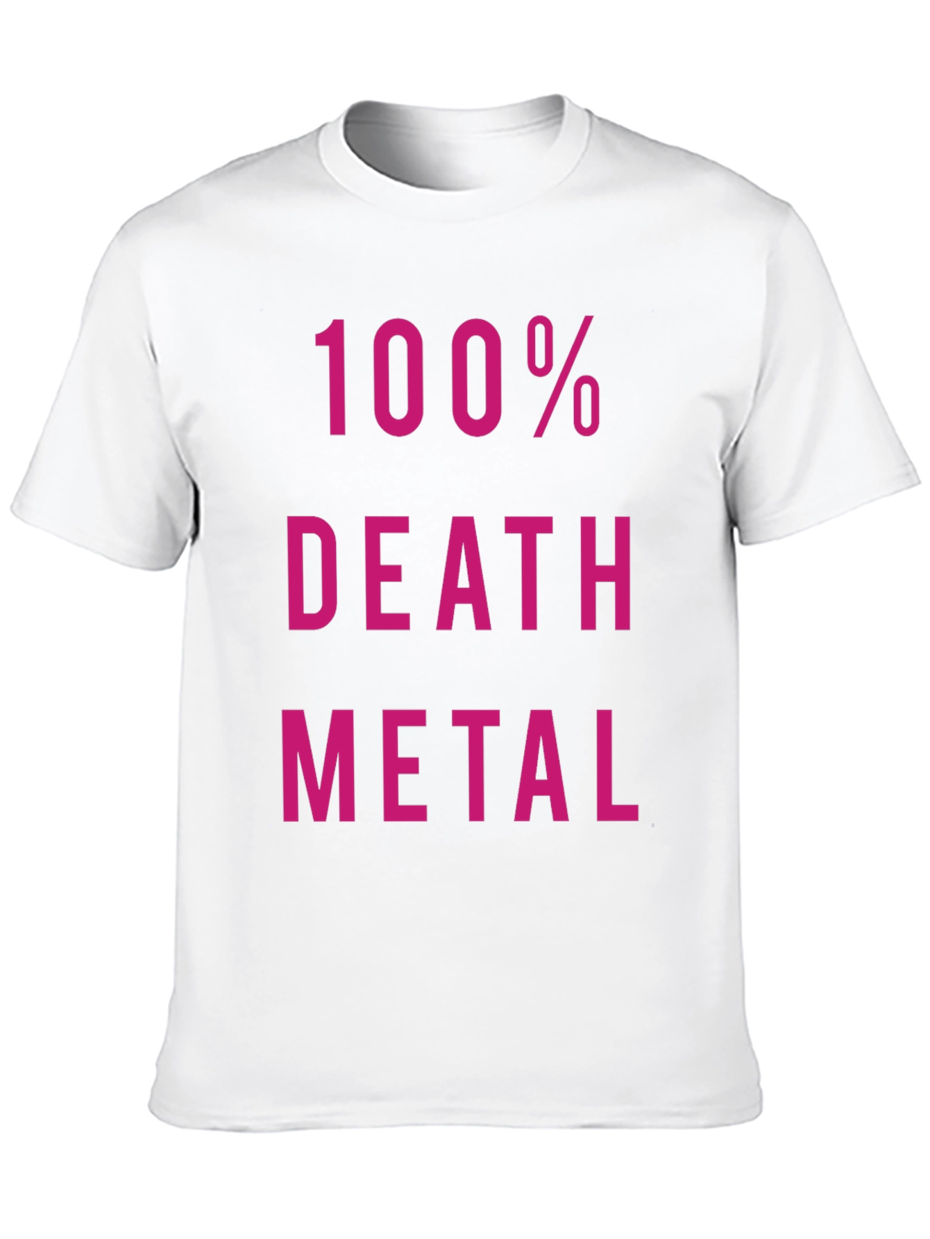 100% Death Metal Black T-Shirt
