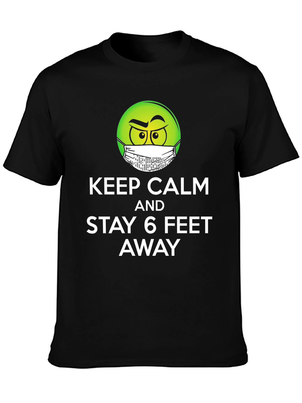 Keep Calm Stay Away T-Shirt