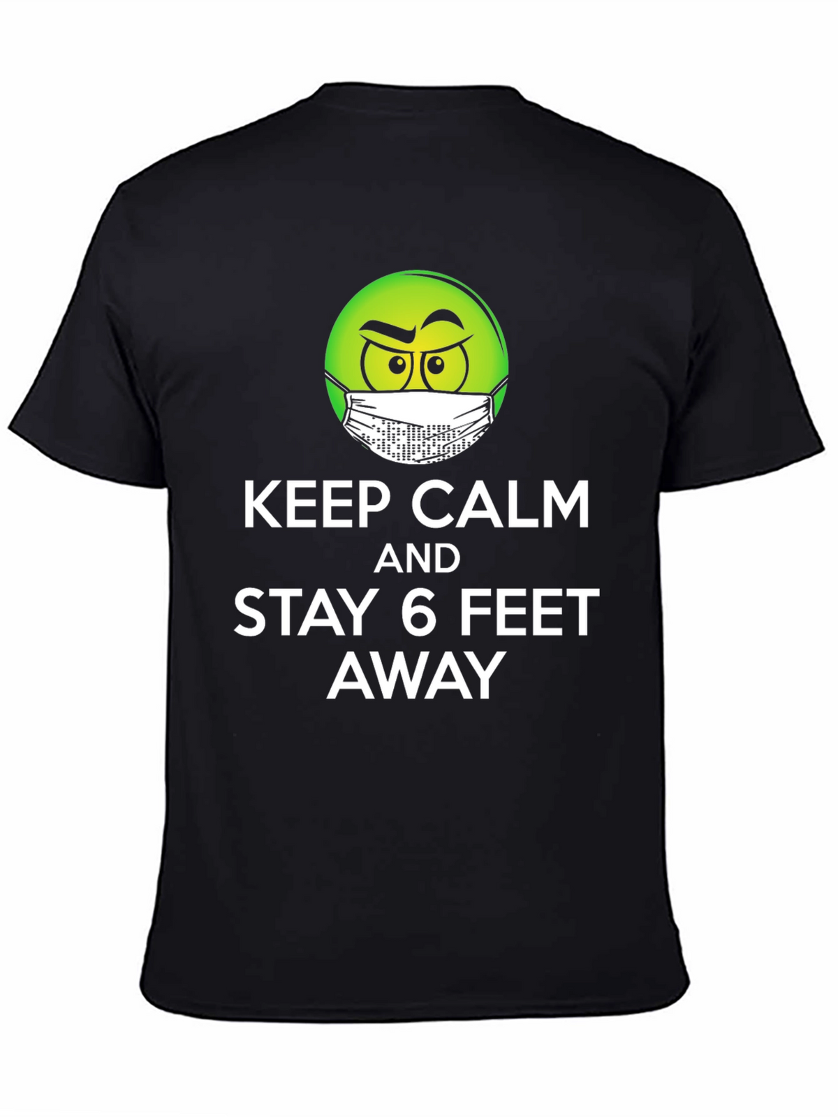 Keep Calm Stay Away T-Shirt