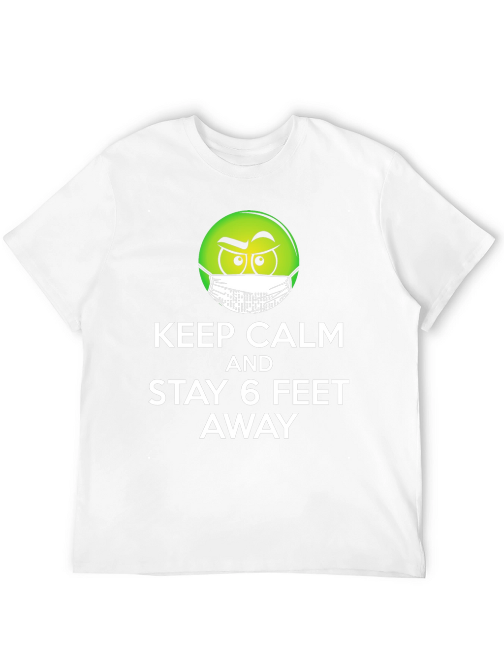 Keep Calm Stay Away T-Shirt
