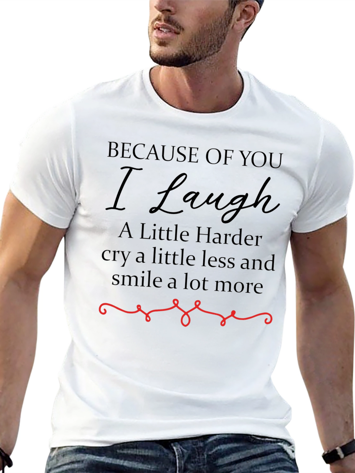 Because Of You Graphic T-Shirt