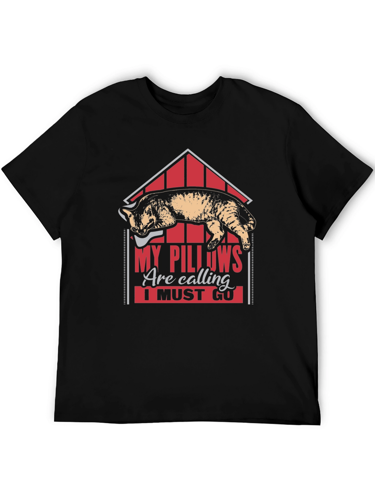 My Pillows Are Calling Funny Cat Lover T-Shirt