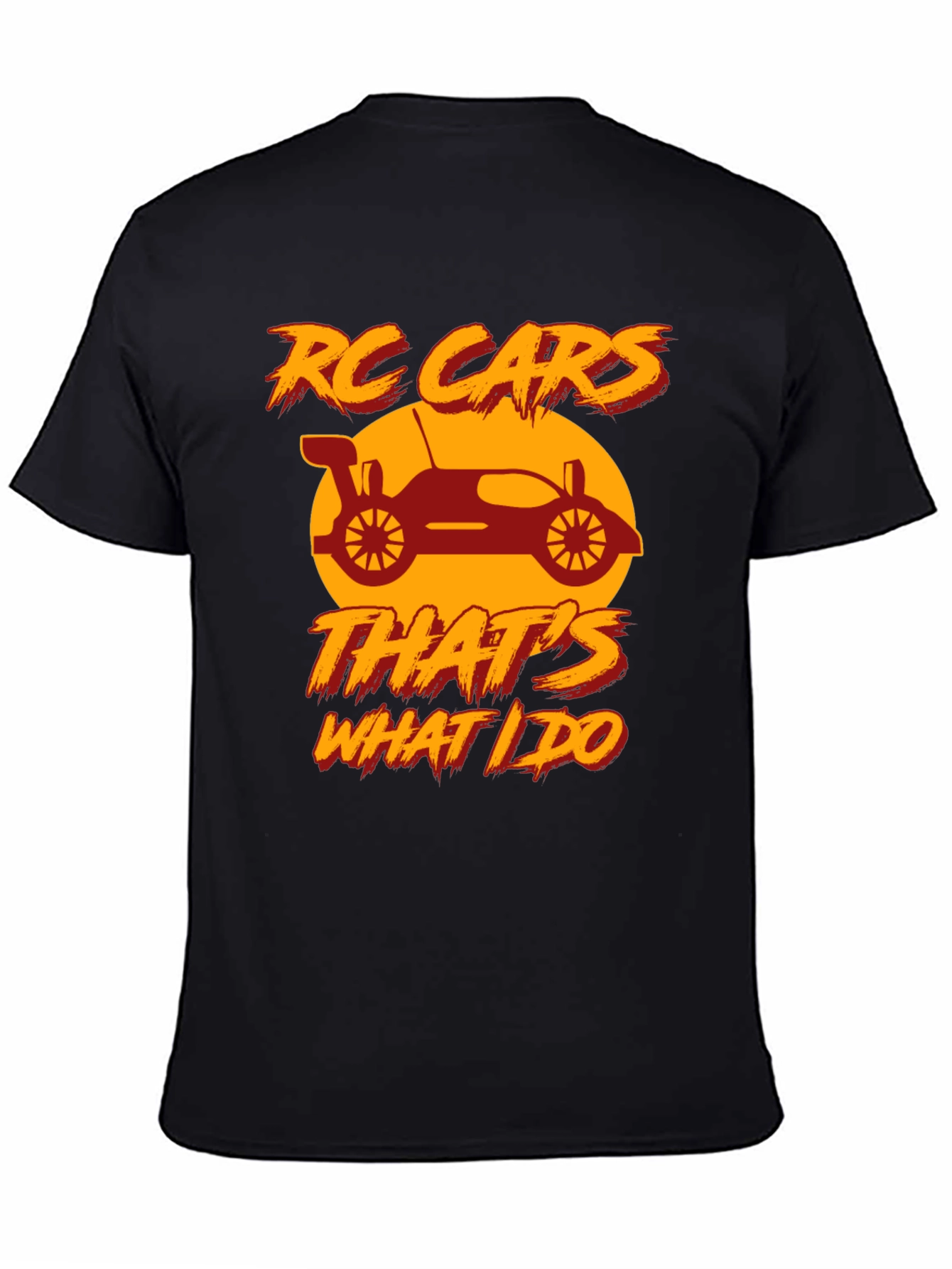 RC Cars Thats What I Do T-Shirt
