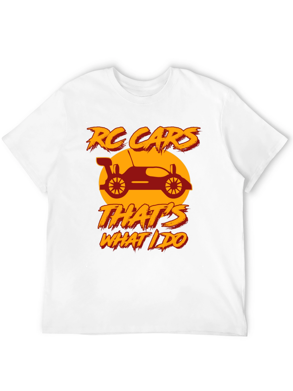 RC Cars Thats What I Do T-Shirt