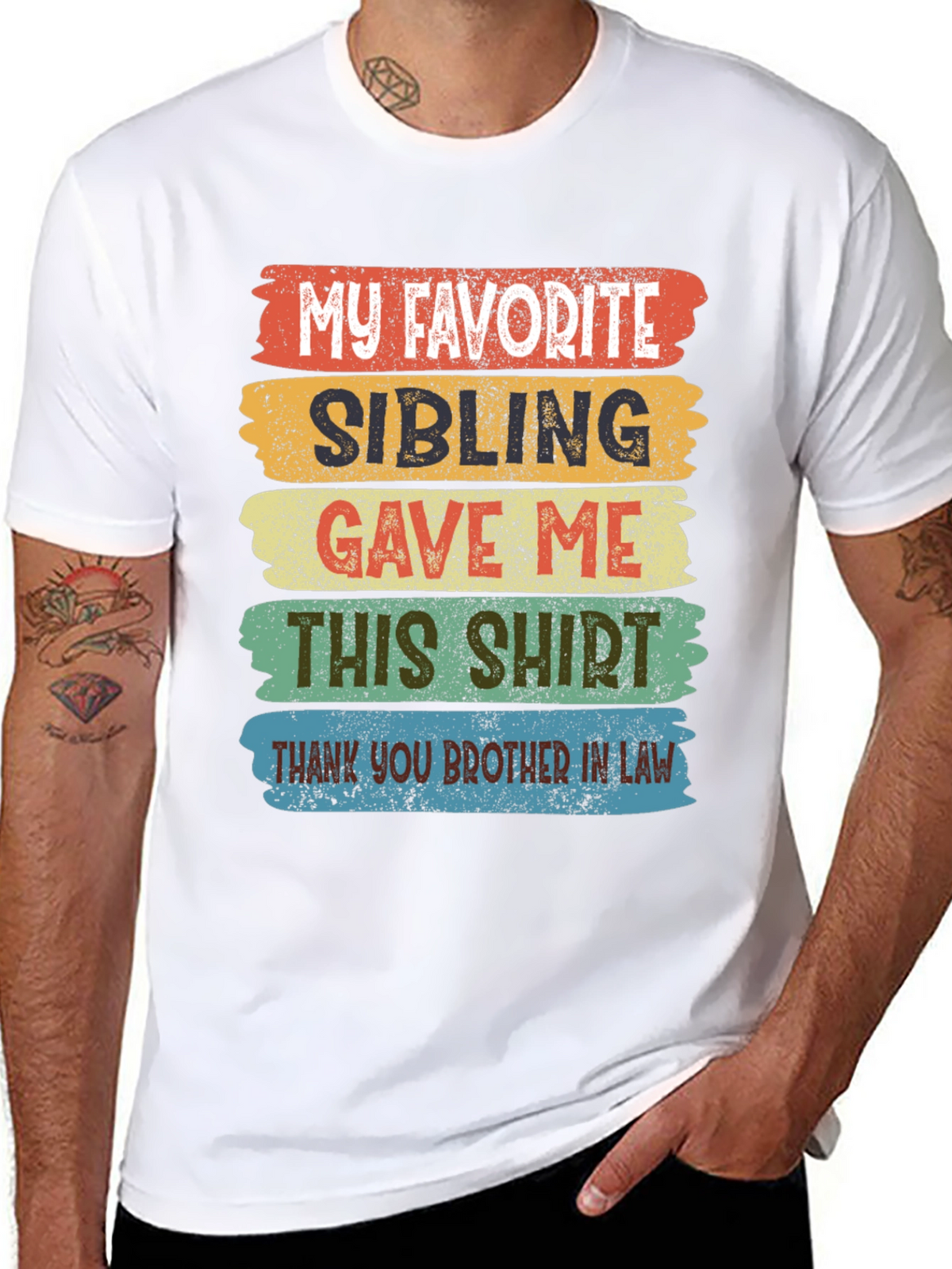 My Favorite Sibling T-Shirt Brother In Law Gift