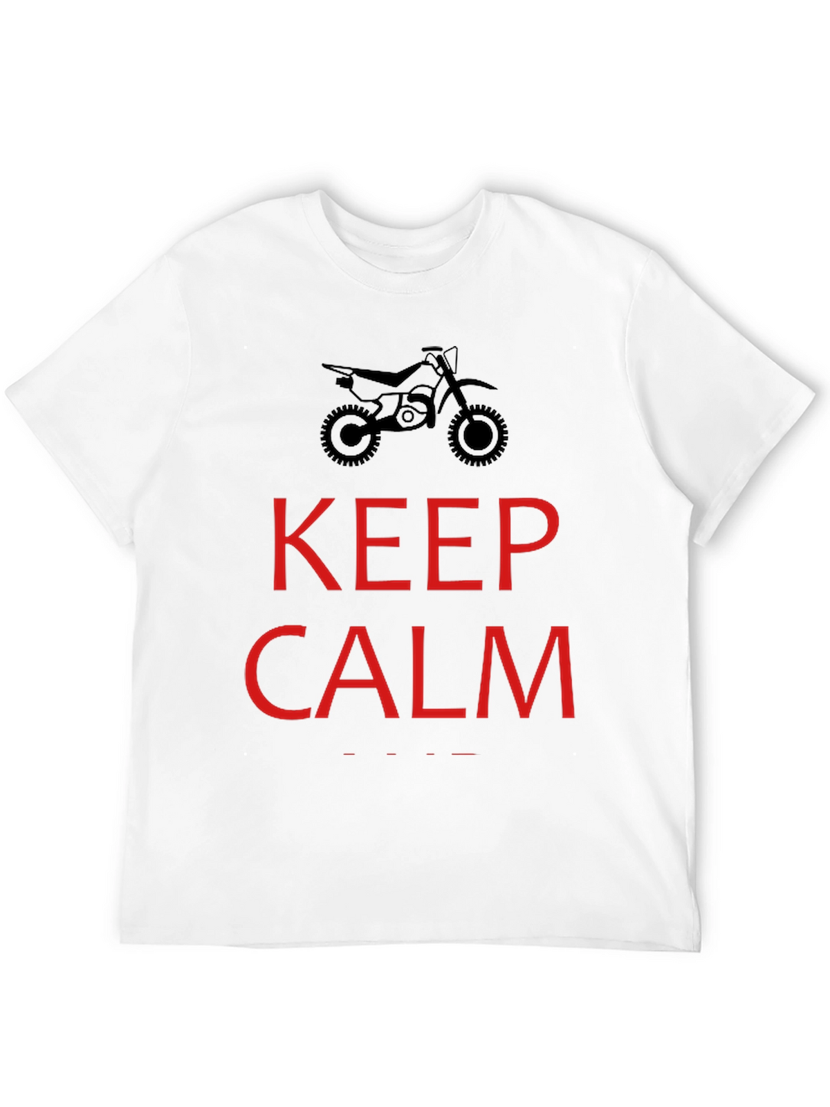 Keep Calm Dirt Bike Rider T-Shirt - Black