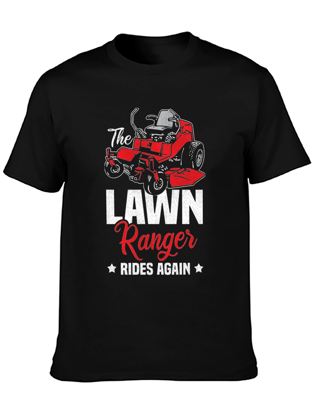 Lawn Ranger Rides Again T-Shirt