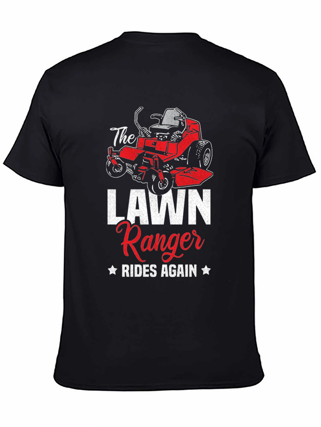 Lawn Ranger Rides Again T-Shirt