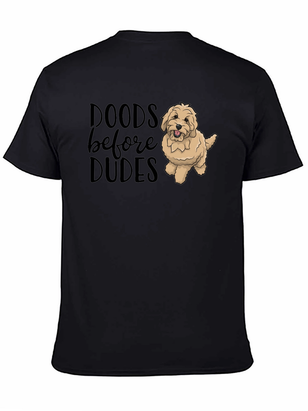 Doods Before Dudes Black T-Shirt