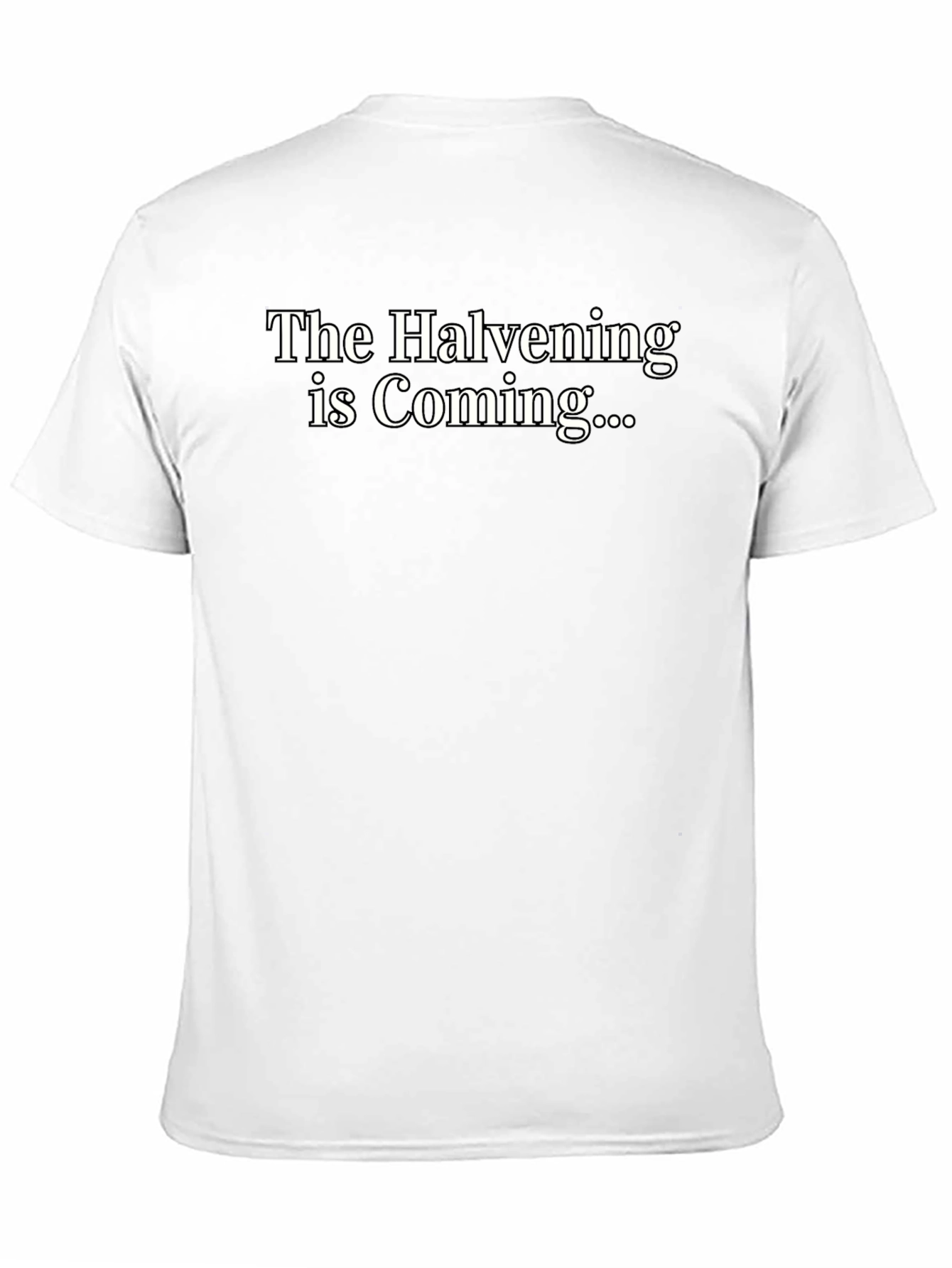 The Halvening is Coming Black T-Shirt