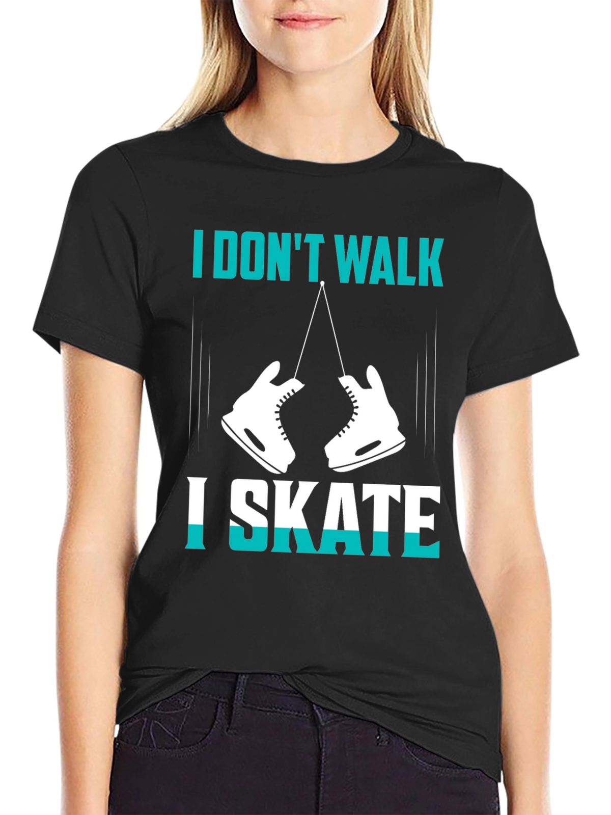 I Dont Walk I Skate Graphic T-Shirt
