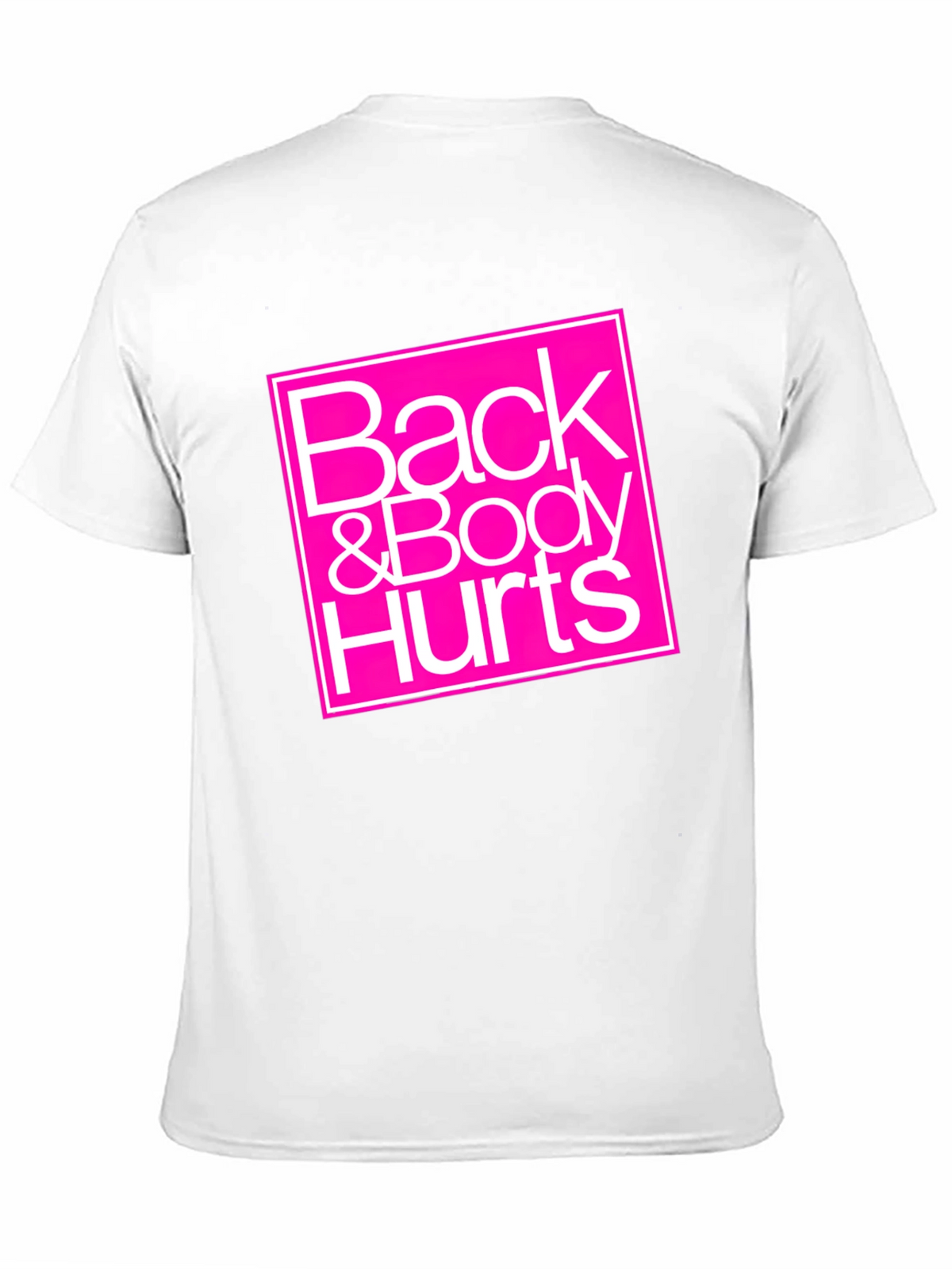 Back & Body Hurts Graphic Tee - Black