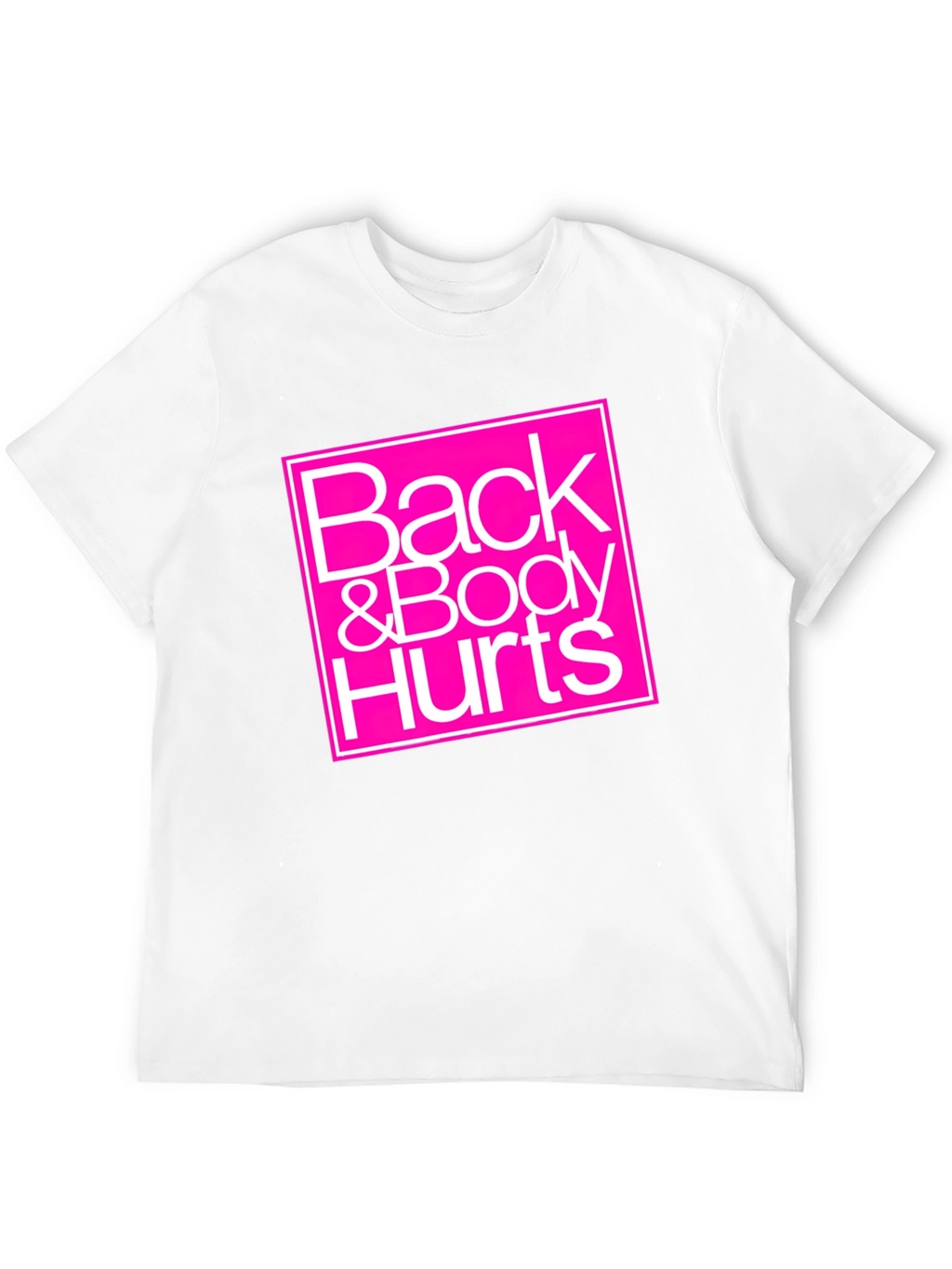 Back & Body Hurts Graphic Tee - Black