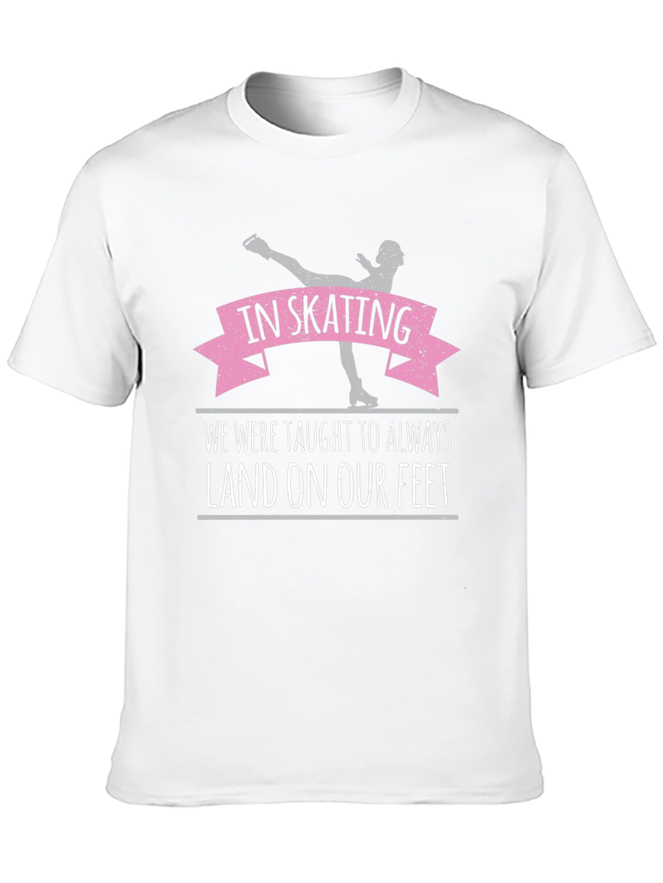 In Skating We Land On Our Feet T-Shirt