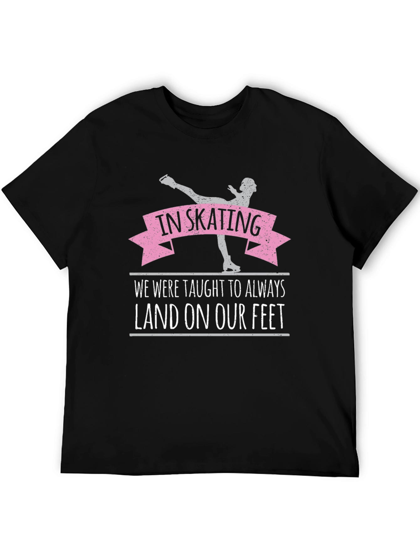 In Skating We Land On Our Feet T-Shirt