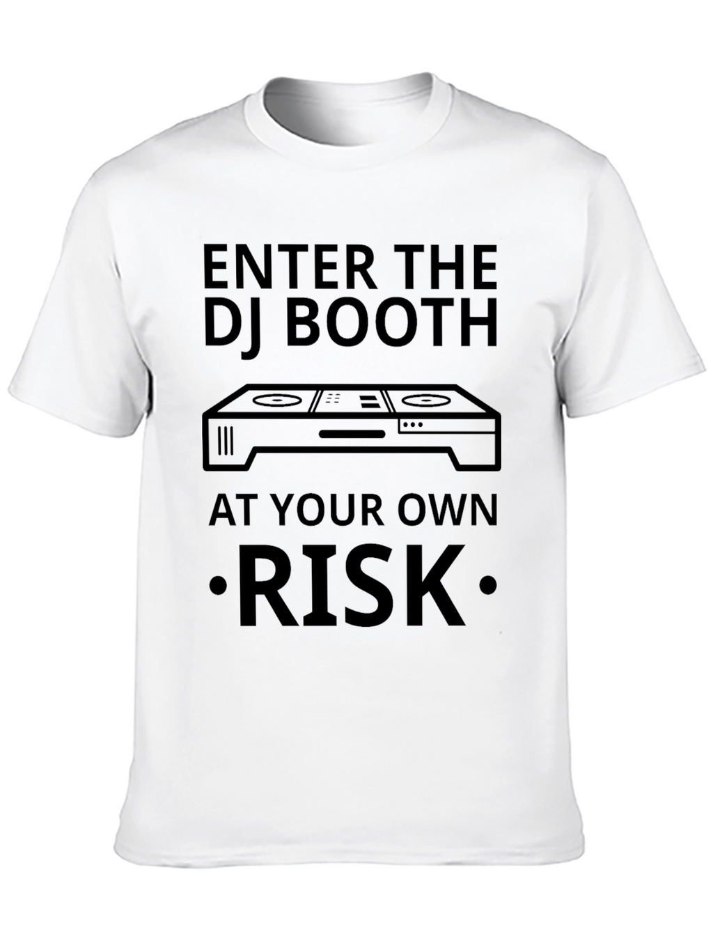 Enter the DJ Booth Risk T-Shirt