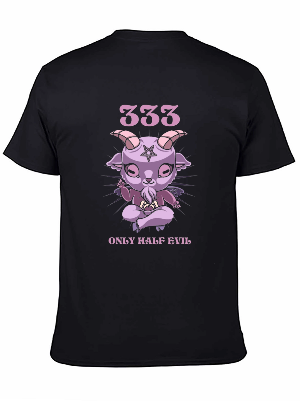 333 Only Half Evil T-Shirt - Cute Baphomet Tee