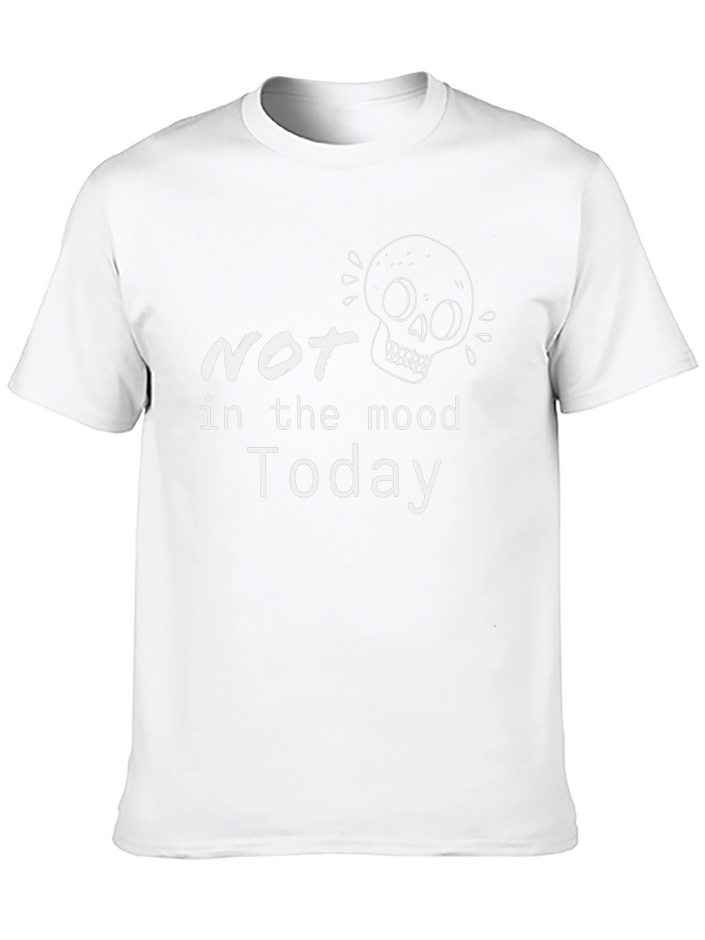 Not In the Mood Today Graphic Tee
