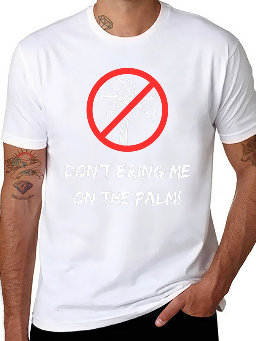Dont Bring Me on the Palm! Graphic Tee