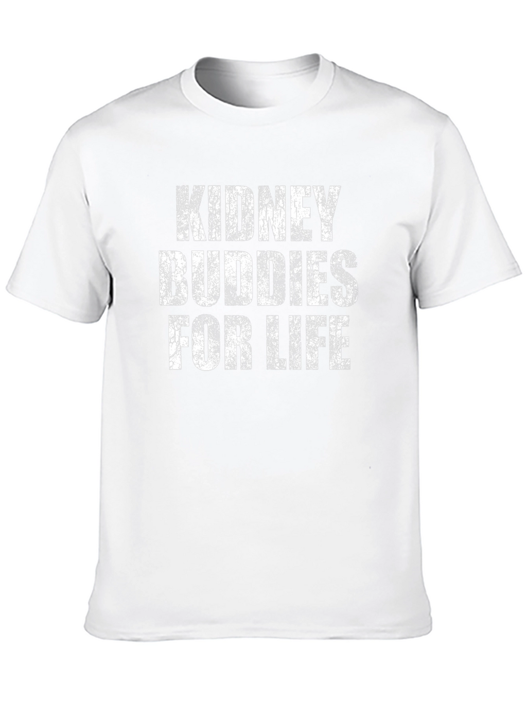 Kidney Buddies For Life T-Shirt