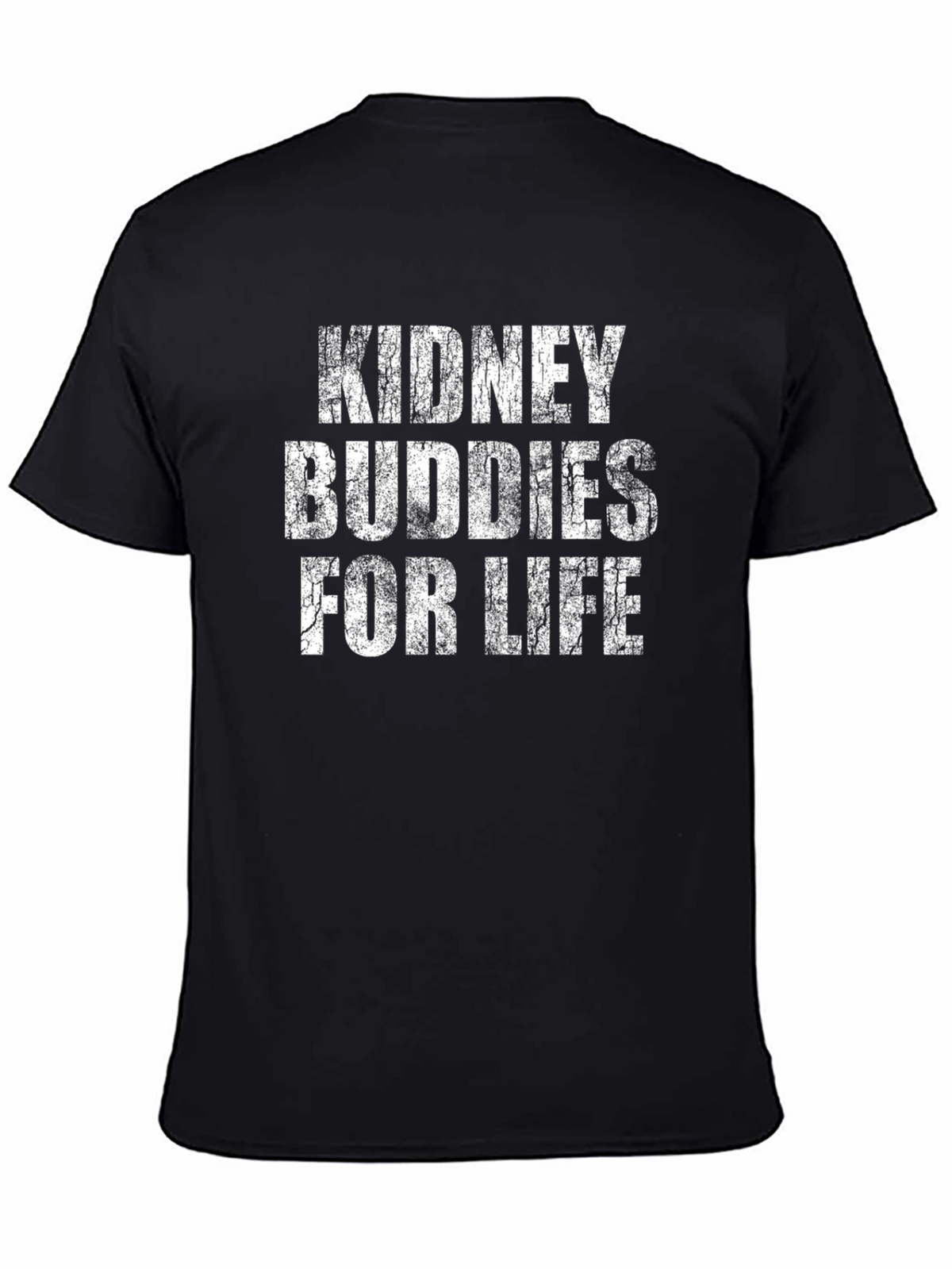 Kidney Buddies For Life T-Shirt