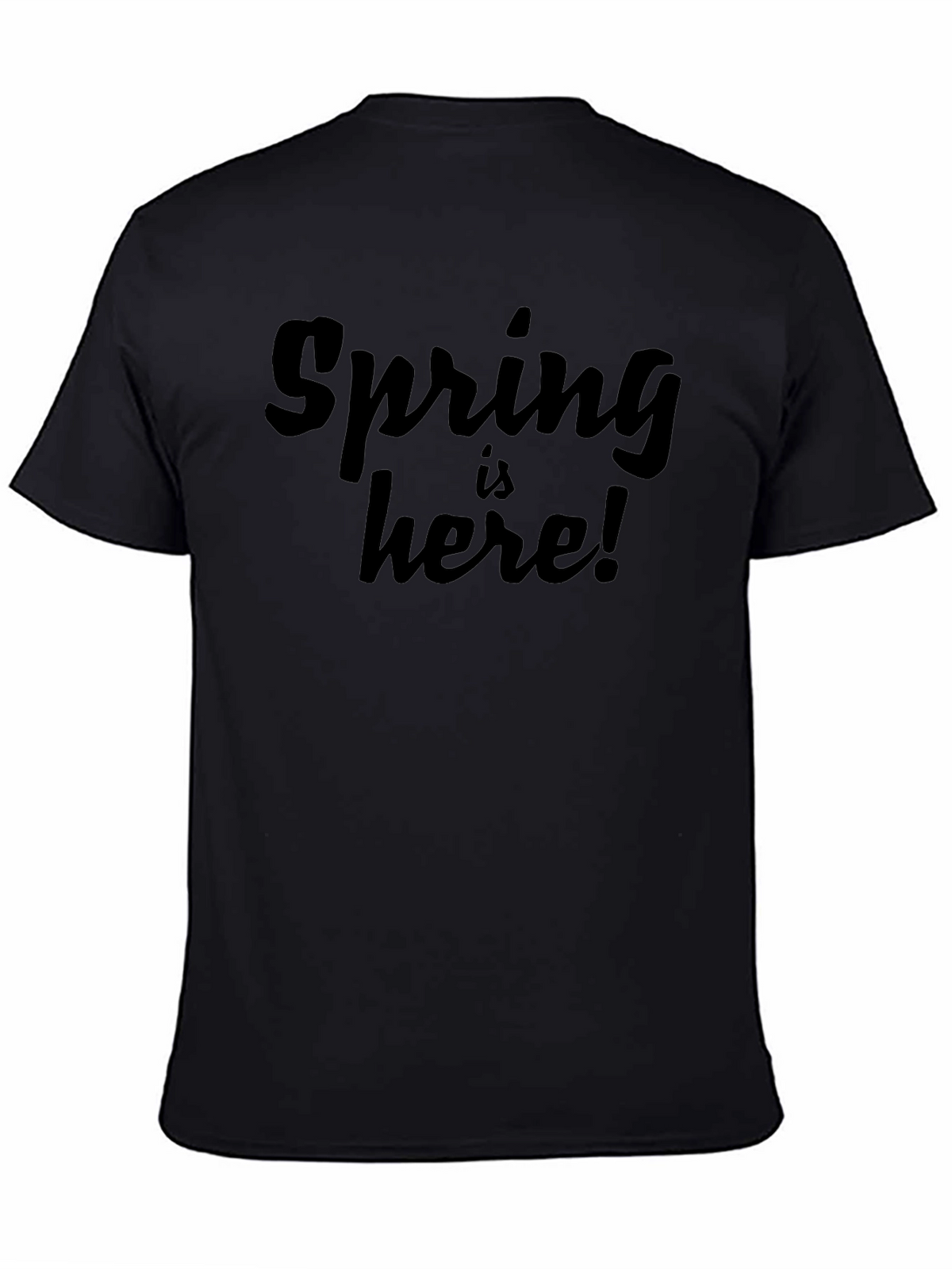Spring is Here! Black Graphic T-Shirt