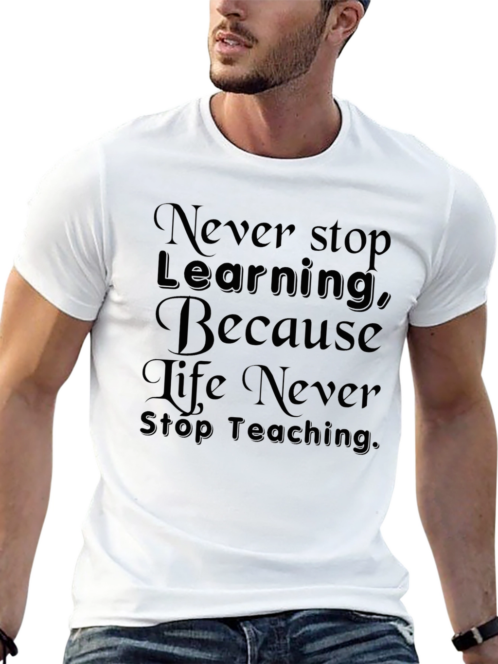 Never Stop Learning T-Shirt