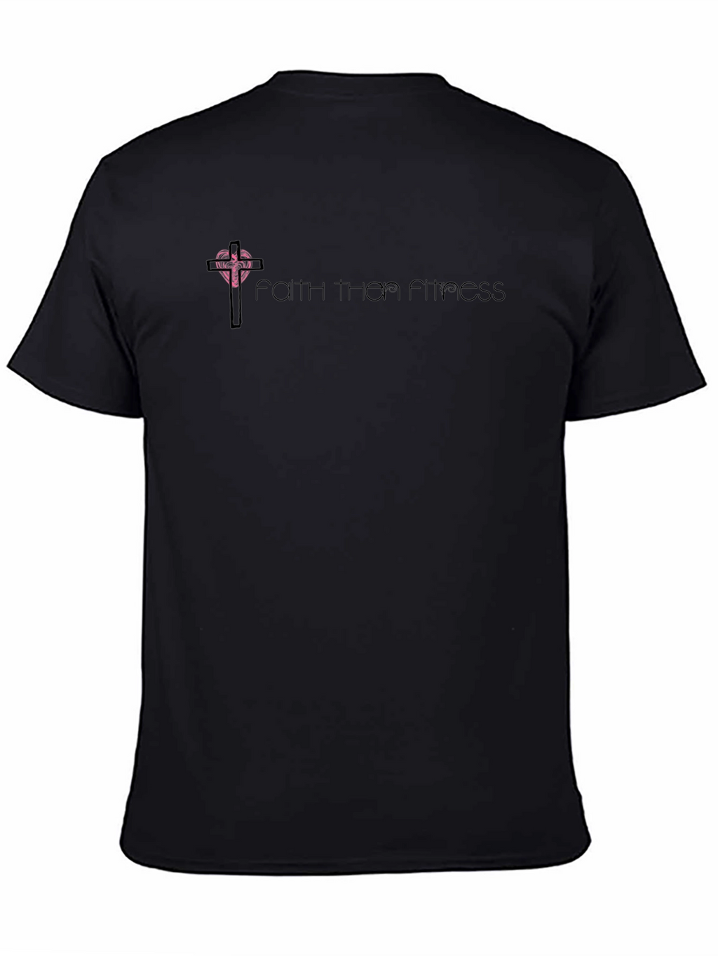 Faith Then Fitness Black T-Shirt